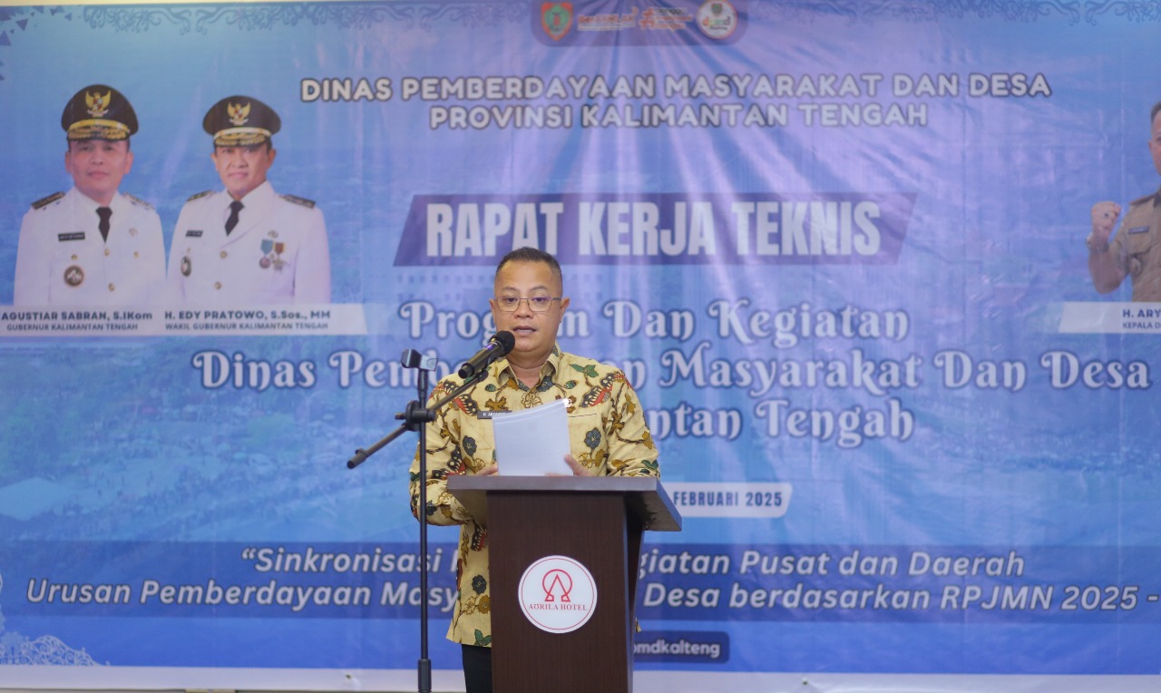 Dinas PMD Prov. Kalteng Gelar Rakernis Program dan Kegiatan Dinas Pemberdayaan Masyarakat dan Desa se-Kalteng