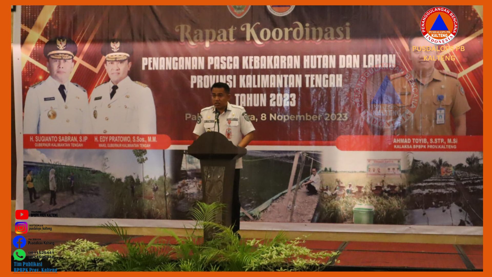 BPBPK Prov. Kalteng Gelar Rakor Penanganan Pasca Kebakaran Hutan dan Lahan