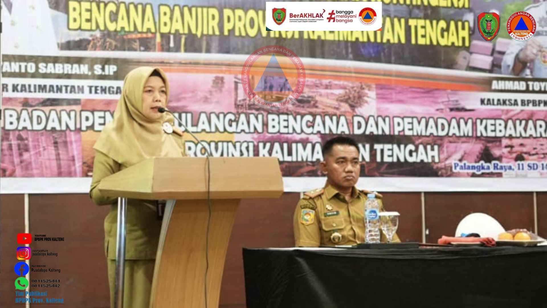 BPBPK Prov. Kalteng Gelar Workshop Penyusunan Rencana Kontingensi Bencana Banjir Provinsi Kalteng Tahun 2024