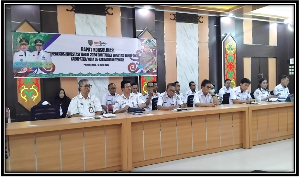 DPMPTSP Prov. Kalteng Laksanakan Rapat Konsolidasi Realisasi Investasi Tahun 2024 dan Target Investasi Tahun 2025 Kabupaten/Kota se-Kalteng