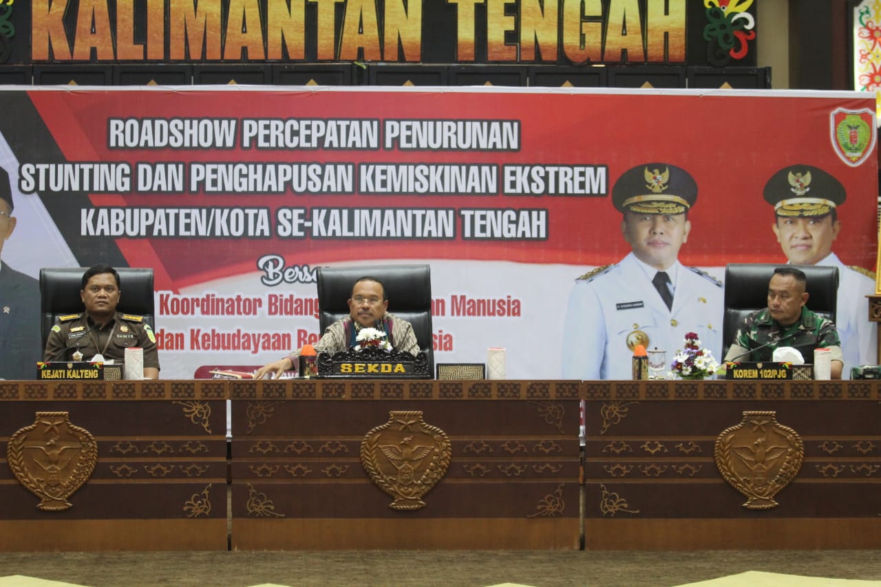 Sekda Prov. Kalteng Hadiri Roadshow Percepatan Penurunan Stunting dan Penghapusan Kemiskinan Ekstrem di kabupaten/kota se-Kalteng