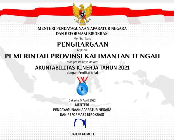 Pemprov. Kalteng Raih Prestasi Dalam Akuntabilitas Kinerja Tahun 2021 Dengan Predikat Nilai B