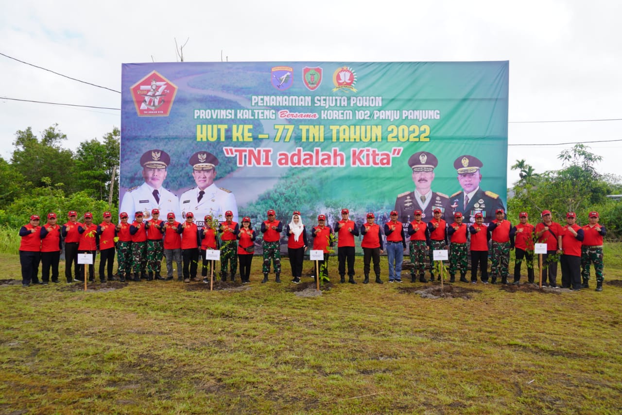 HUT TNI Ke-77, Pemprov. Kalteng Dan Korem 102/Pjg Lakukan Kegiatan Penanaman Pohon Bersama